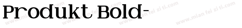 Produkt Bold字体转换